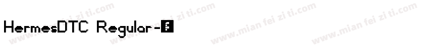 HermesDTC Regular字体转换
